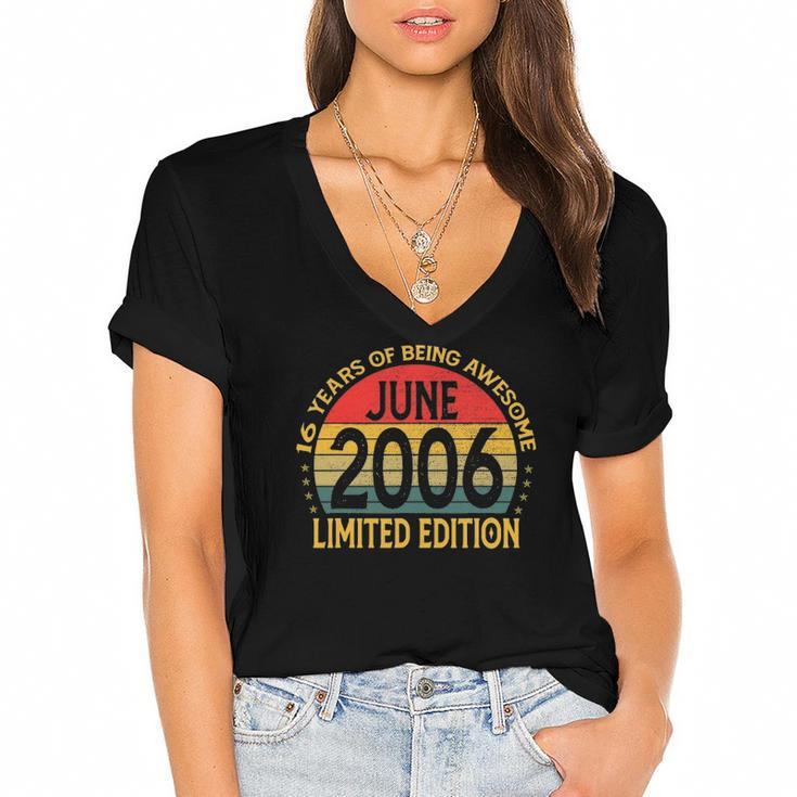 16 Years Old Vintage June 2006 Limited Edition 16Th Bday Women's Jersey Short Sleeve Deep V-Neck Tshirt