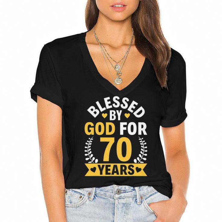 70Th Birthday Man Woman Blessed By God For 70 Years Women's Jersey Short Sleeve Deep V-Neck Tshirt