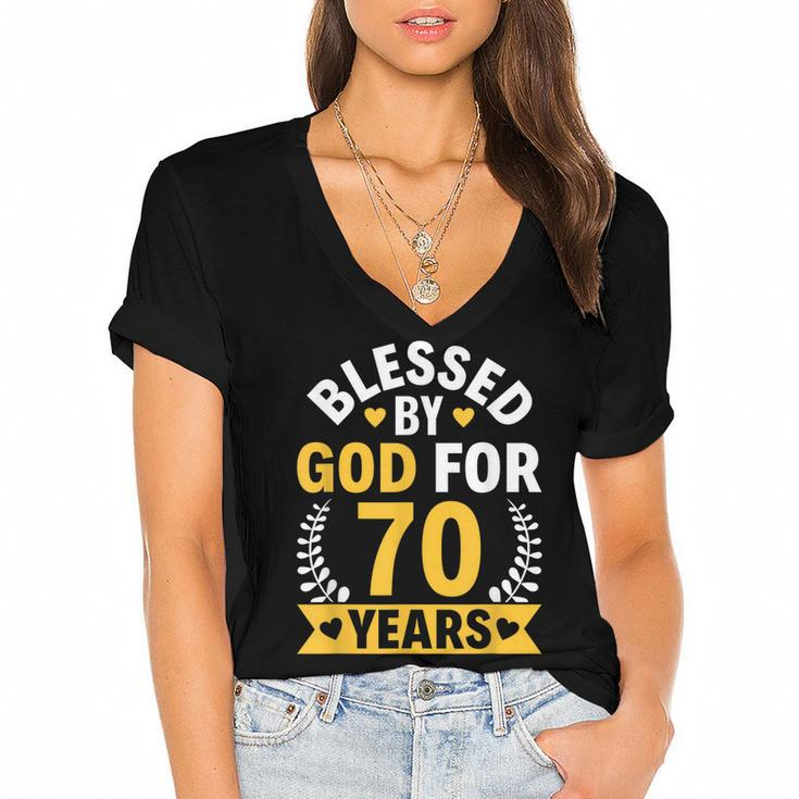 70Th Birthday Man Woman Blessed By God For 70 Years  Women's Jersey Short Sleeve Deep V-Neck Tshirt