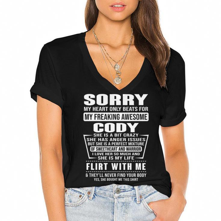 Cody Name Gift   Sorry My Heart Only Beats For Cody Women's Jersey Short Sleeve Deep V-Neck Tshirt