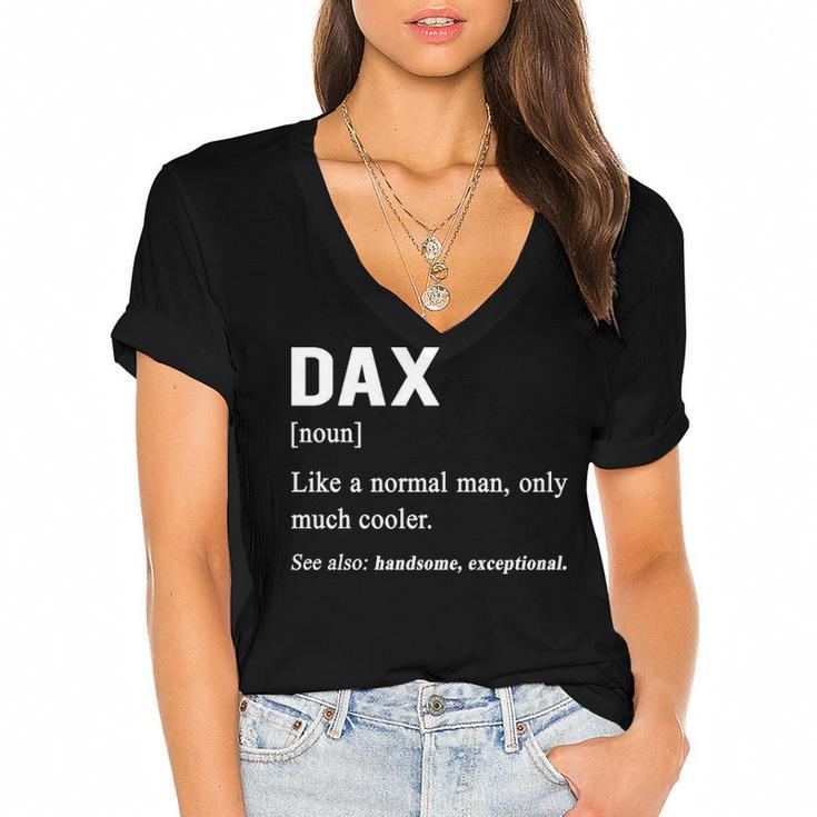 Dax Name Gift   Dax Funny Definition Women's Jersey Short Sleeve Deep V-Neck Tshirt