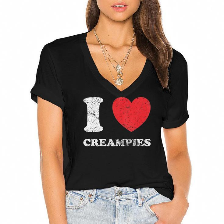 Distressed Grunge Worn Out Style I Love Creampies Women's Jersey Short Sleeve Deep V-Neck Tshirt
