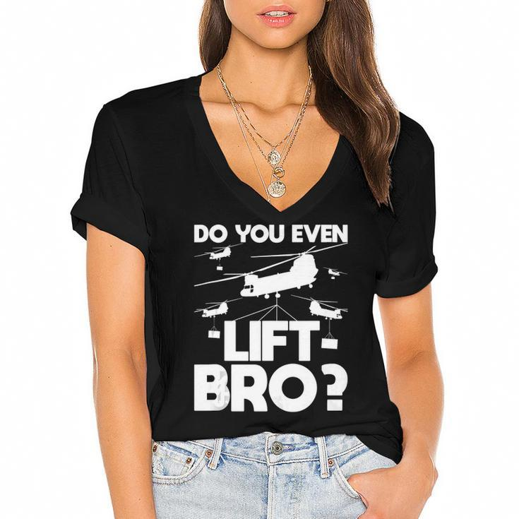 Do You Even Lift Bro Ch 47 Chinook Helicopter Pilot Women's Jersey Short Sleeve Deep V-Neck Tshirt