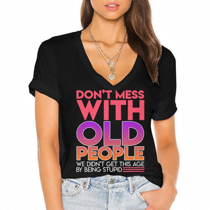 Dont Mess With Old People Fathers Day  V3 Women's Jersey Short Sleeve Deep V-Neck Tshirt