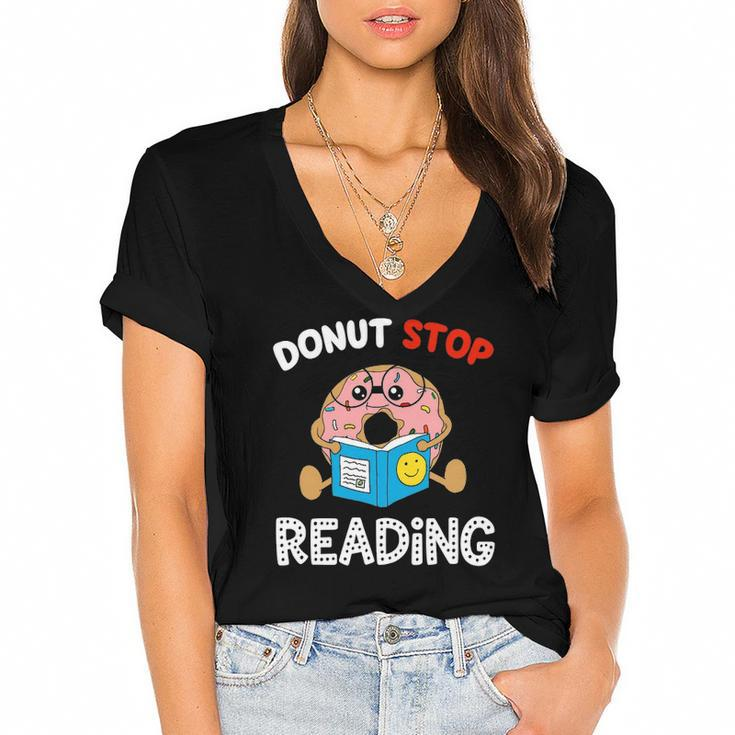 Donut Stop Reading Meme Book Reader Pun Funny Bookworm Women's Jersey Short Sleeve Deep V-Neck Tshirt