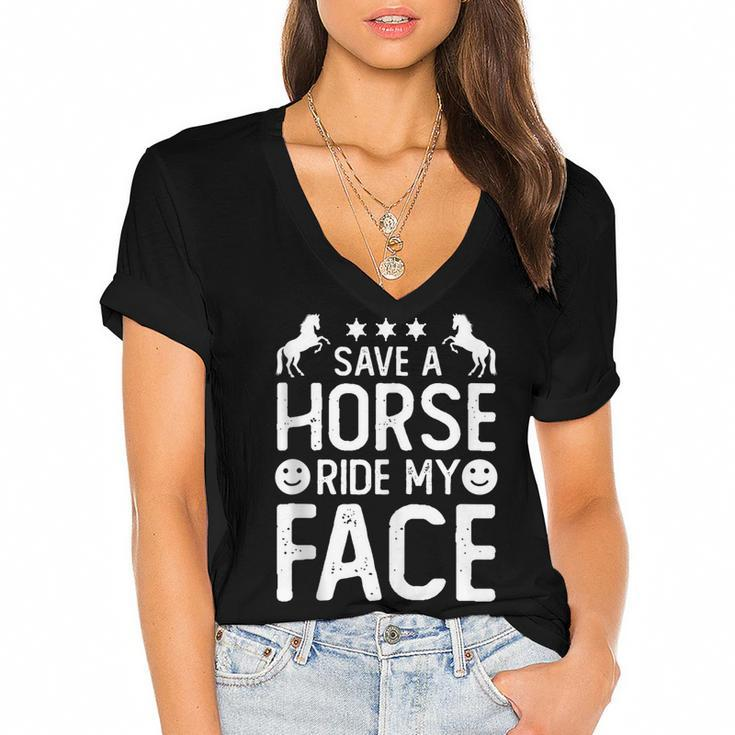 Funny Horse Riding Adult Joke Save A Horse Ride My Face  Women's Jersey Short Sleeve Deep V-Neck Tshirt