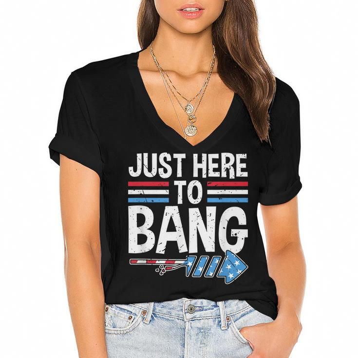 Funny Im Just Here To Bang 4Th Of July Patriotic  Women's Jersey Short Sleeve Deep V-Neck Tshirt