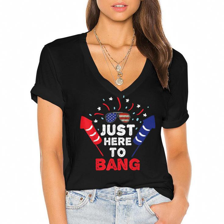 Funny Patriotic Im Just Here To Bang 4Th Of July Fireworks  Women's Jersey Short Sleeve Deep V-Neck Tshirt