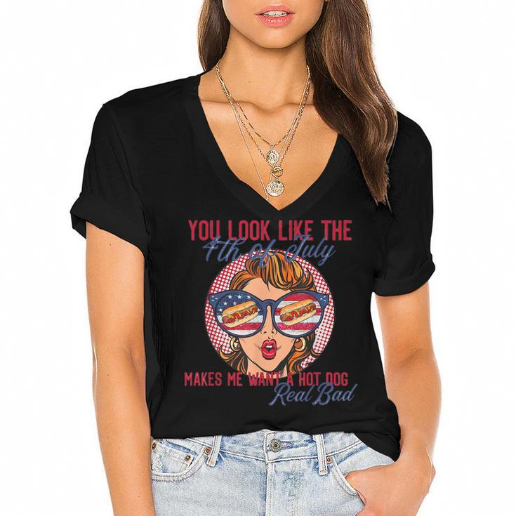 Funny You Look Like The 4Th Of July Makes Me Want A Hot Dog  Women's Jersey Short Sleeve Deep V-Neck Tshirt