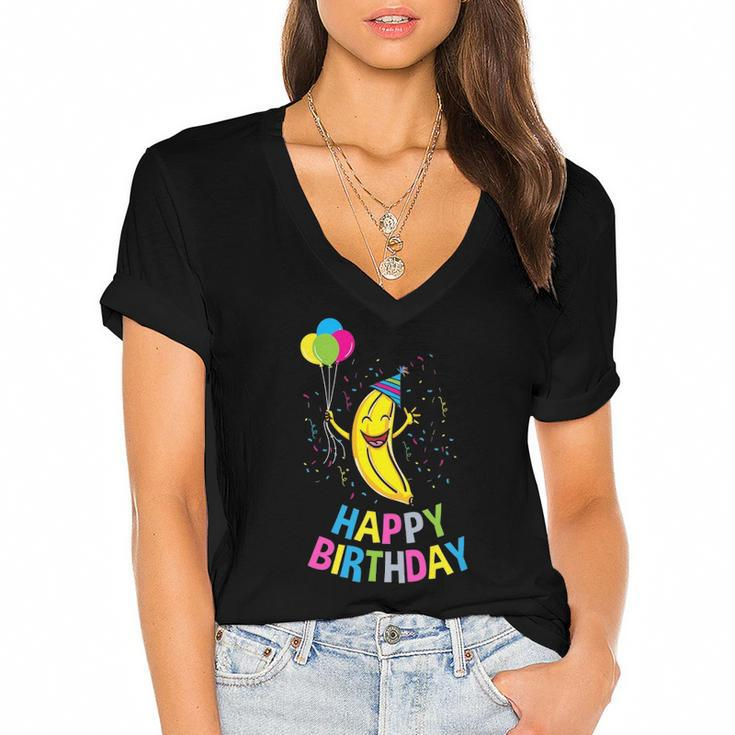 Happy Birthday Banana Birthday Gift Women's Jersey Short Sleeve Deep V-Neck Tshirt