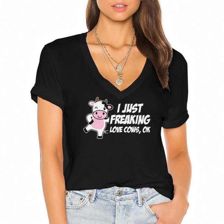 I Just Freaking Love Cows Ok Funny Gift Animal Lover Women's Jersey Short Sleeve Deep V-Neck Tshirt