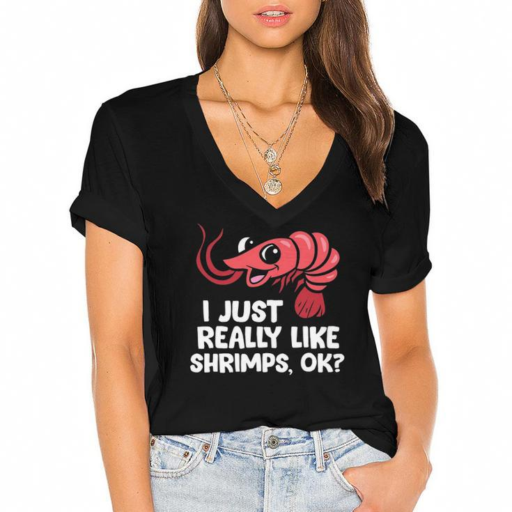 I Just Like Shrimps Ok Seafood Lover Shrimps Women's Jersey Short Sleeve Deep V-Neck Tshirt
