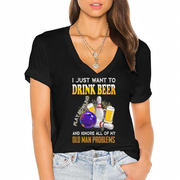 I Just Want To Drink Beer Play Bowling Old Man Funny Quote Women's Jersey Short Sleeve Deep V-Neck Tshirt