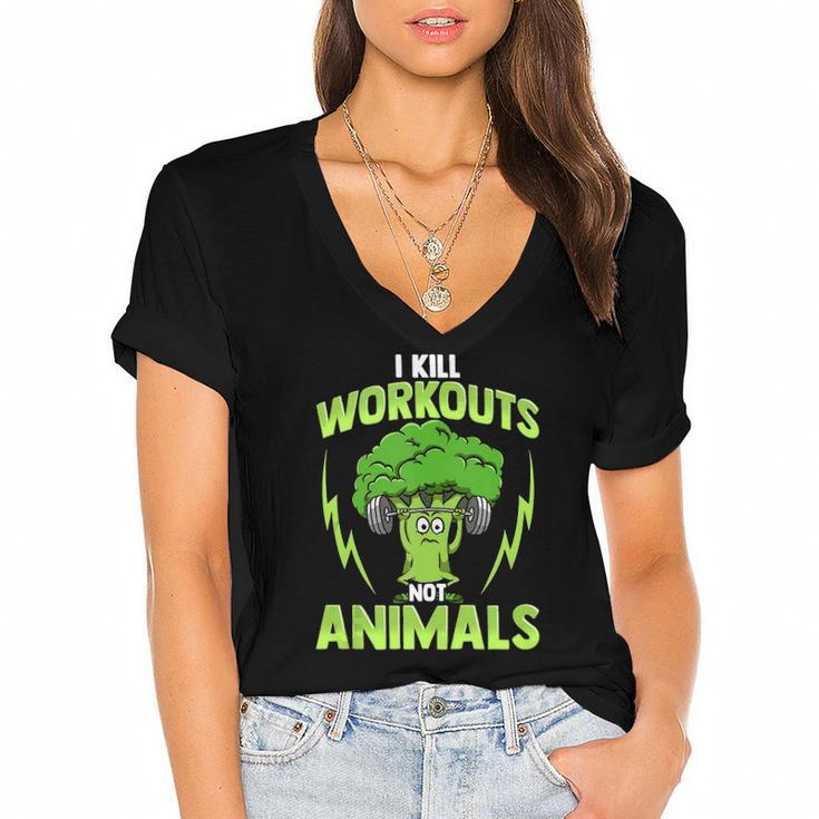 I Kill Workouts Not Animals For Vegan Vegetarian Athlete Women's Jersey Short Sleeve Deep V-Neck Tshirt