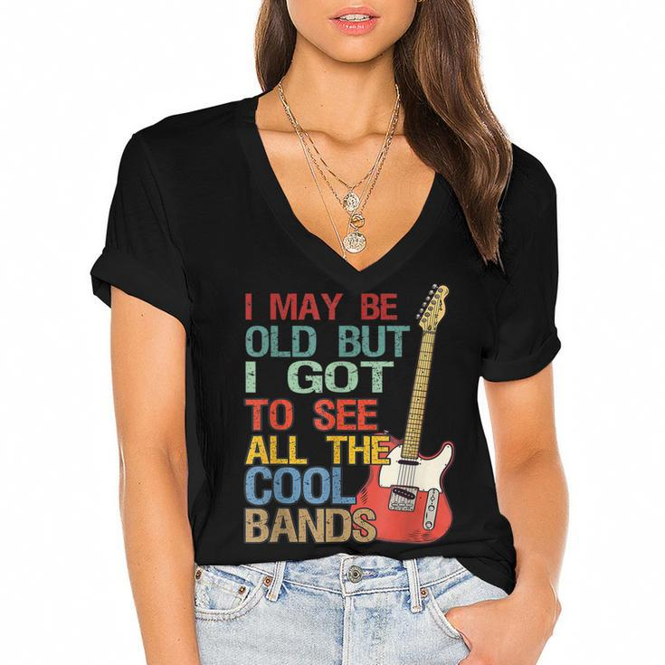 I May Be Old But I Got To See All The Cool Bands Concert  Women's Jersey Short Sleeve Deep V-Neck Tshirt