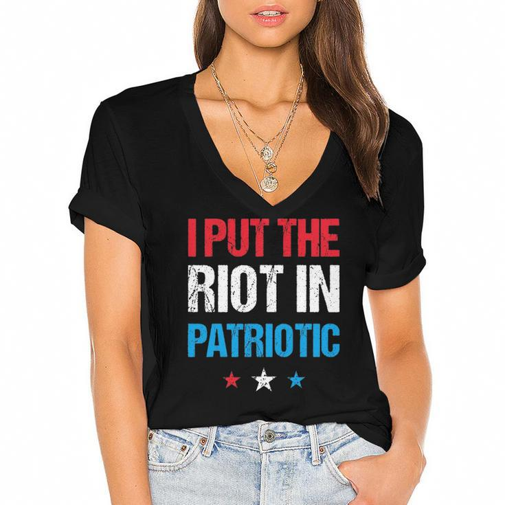 I Put The Riot In Patriotic America Fourth Of July Merch Women's Jersey Short Sleeve Deep V-Neck Tshirt
