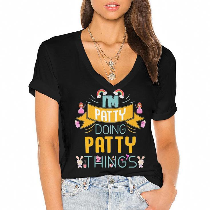 Im Patty Doing Patty Things Patty Shirt  For Patty  Women's Jersey Short Sleeve Deep V-Neck Tshirt