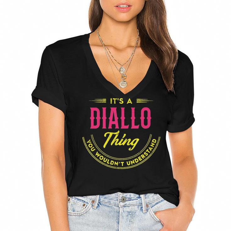 Its A Diallo Thing You Wouldnt Understand Shirt Personalized Name Gifts T Shirt Shirts With Name Printed Diallo  Women's Jersey Short Sleeve Deep V-Neck Tshirt