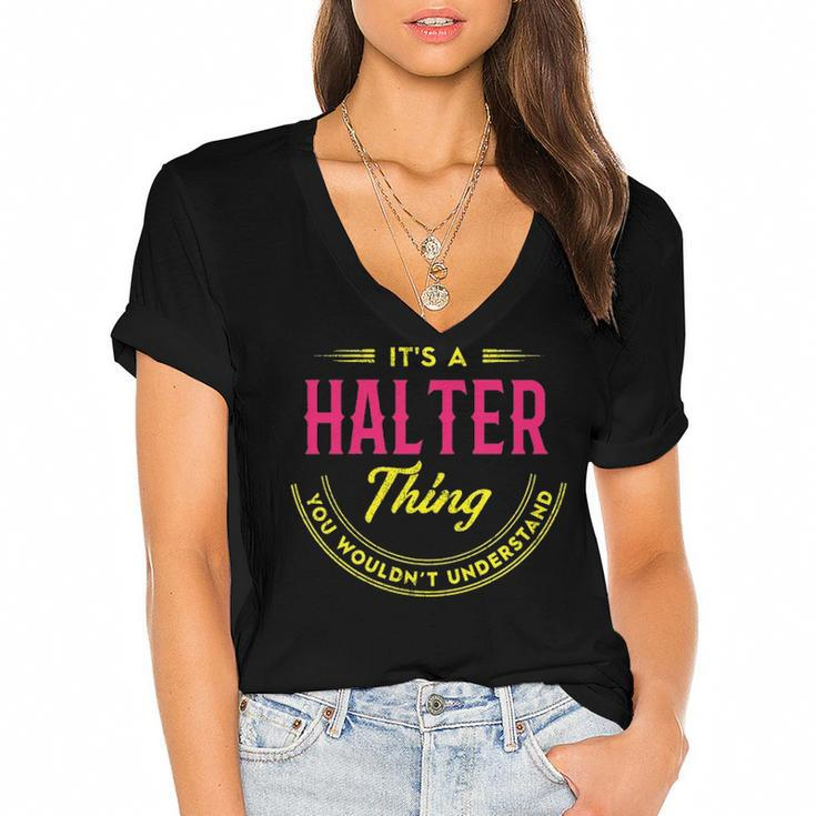 Its A Halter Thing You Wouldnt Understand Shirt Personalized Name Gifts T Shirt Shirts With Name Printed Halter  Women's Jersey Short Sleeve Deep V-Neck Tshirt