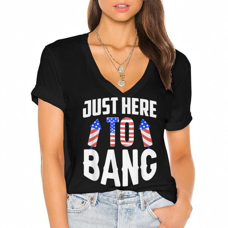 Just Here To Bang Funny 4Th Of July Fourth Of July  Women's Jersey Short Sleeve Deep V-Neck Tshirt