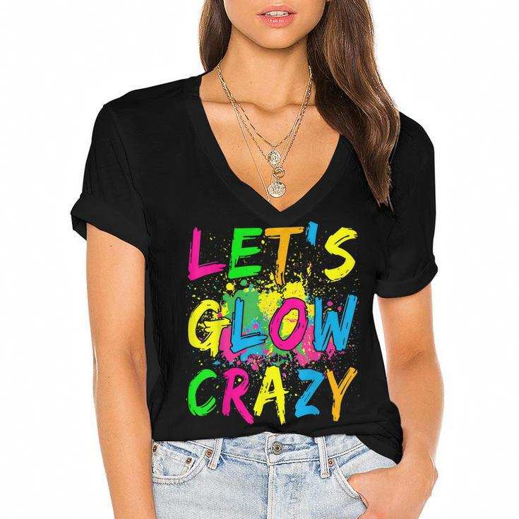 Lets Glow Crazy  - Retro Colorful Party Outfit  Women's Jersey Short Sleeve Deep V-Neck Tshirt