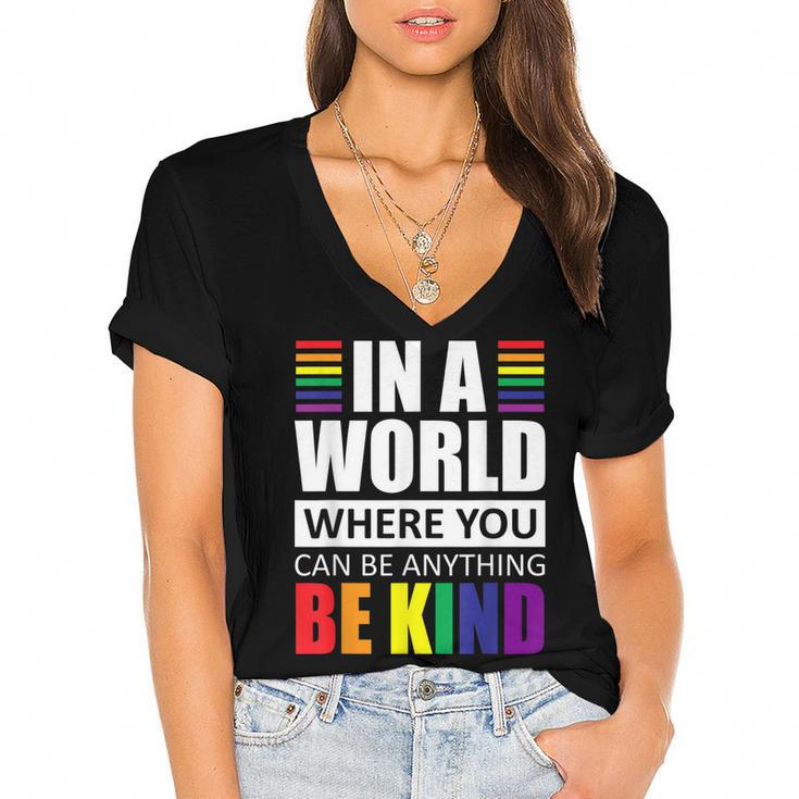 Lgbt Gay Pride In A World Where You Can Be Anything Be Kind  V2 Women's Jersey Short Sleeve Deep V-Neck Tshirt