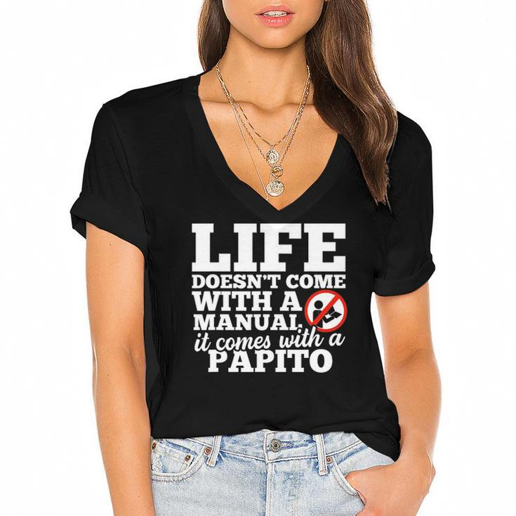 Life Doesnt Come With Manual Comes With Papito Women's Jersey Short Sleeve Deep V-Neck Tshirt