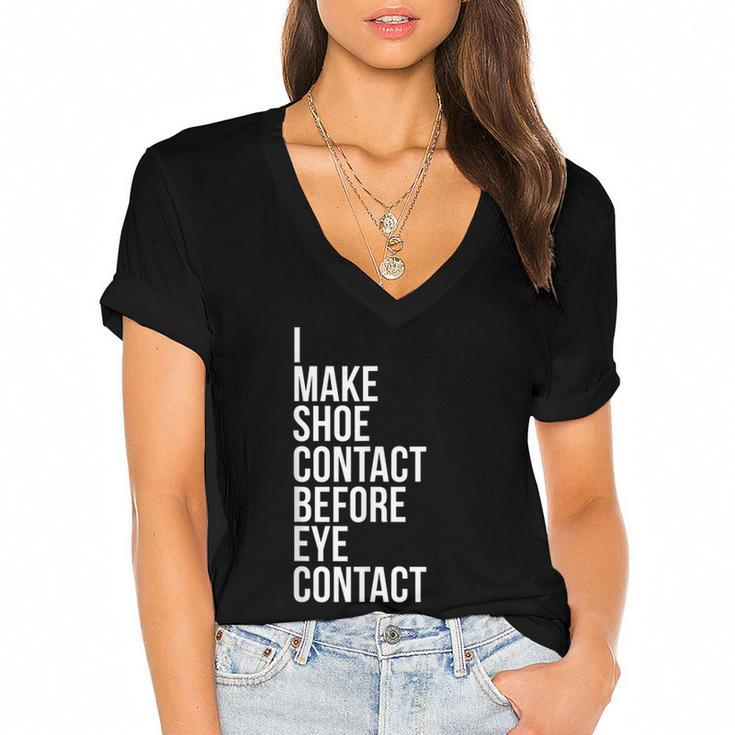 Make Shoe Contact Before Eye Contact Sneaker Collector  Women's Jersey Short Sleeve Deep V-Neck Tshirt