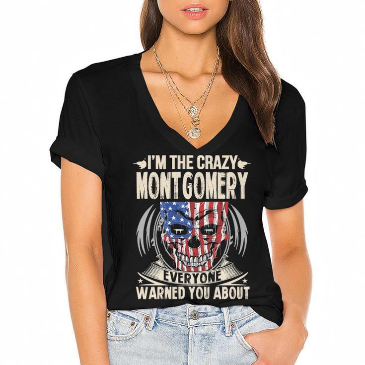 Montgomery Name Gift   Im The Crazy Montgomery Women's Jersey Short Sleeve Deep V-Neck Tshirt