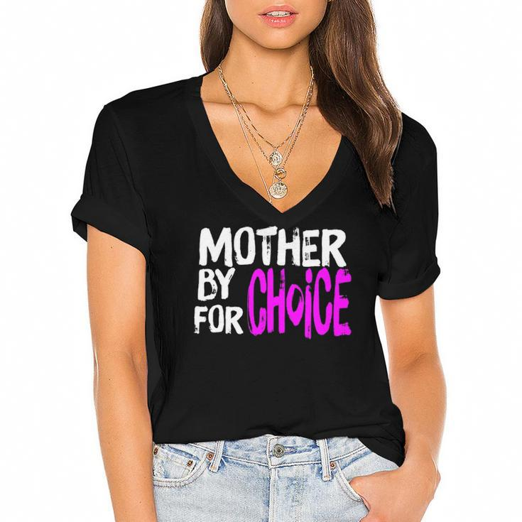 Mother By Choice For Choice Feminist Rights Pro Choice Mom  Women's Jersey Short Sleeve Deep V-Neck Tshirt