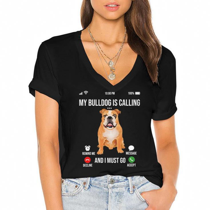 My Bulldog Is Calling And I Must Go Bulldog Lover Women's Jersey Short Sleeve Deep V-Neck Tshirt