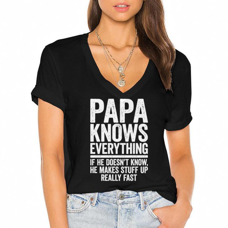 Papa Knows Everything If He Doesnt Know He Makes Stuff Up Women's Jersey Short Sleeve Deep V-Neck Tshirt