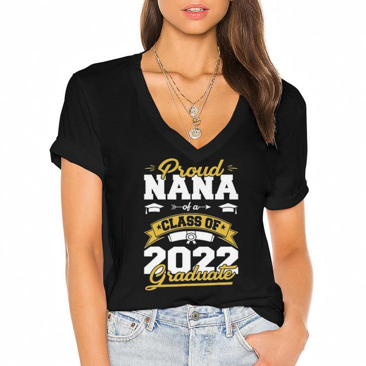 Proud Nana Of A Class Of 2022 Graduate Gifts Senior 22 Funny Women's Jersey Short Sleeve Deep V-Neck Tshirt