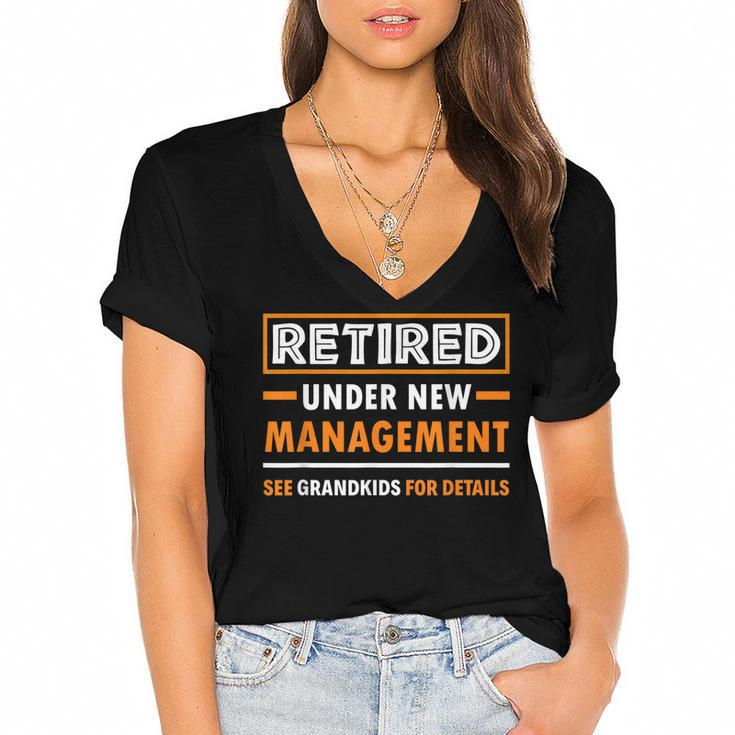 Retired Under New Management Grandkids Funny Retirement  Women's Jersey Short Sleeve Deep V-Neck Tshirt