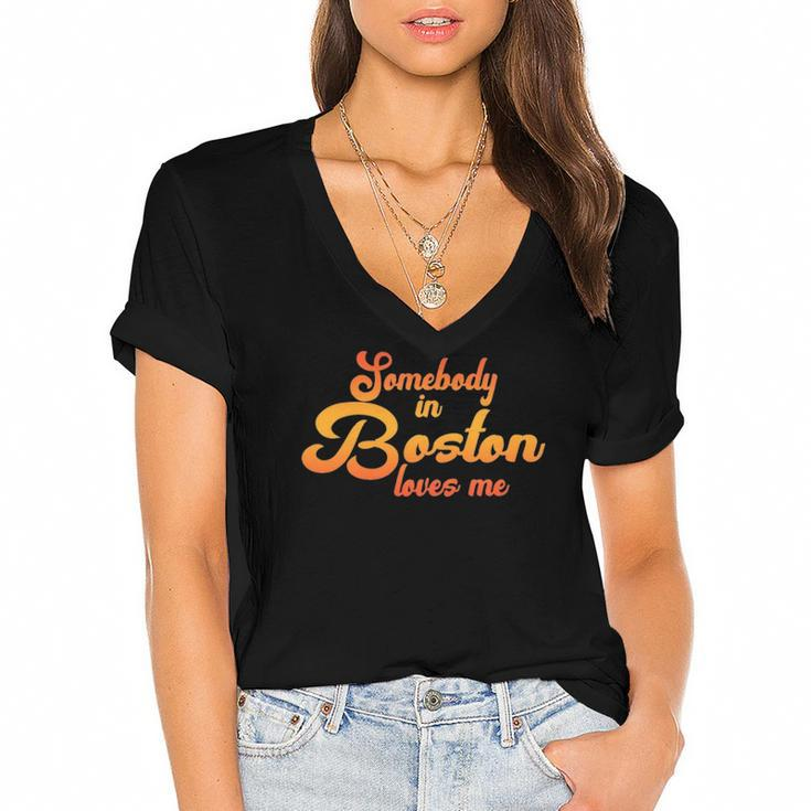 Somebody In Boston Loves Me Women's Jersey Short Sleeve Deep V-Neck Tshirt