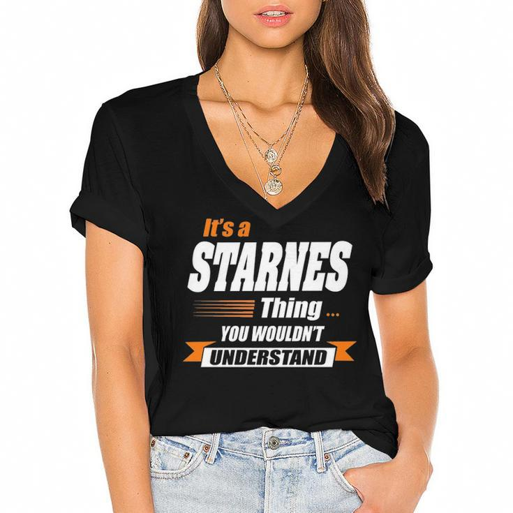 Starnes Name Gift   Its A Starnes Thing Women's Jersey Short Sleeve Deep V-Neck Tshirt