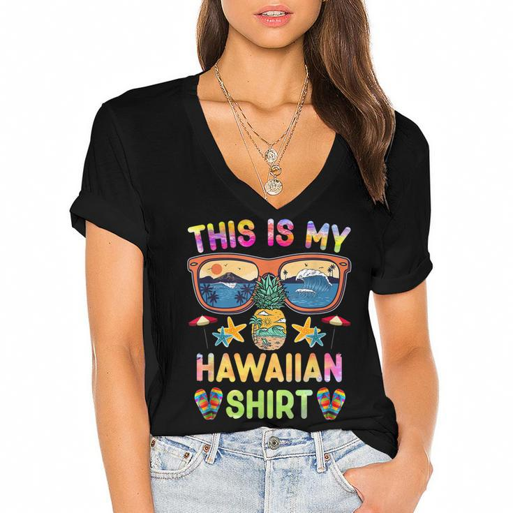 This Is My Hawaiian  Luau Aloha Hawaii Beach Pineapple  Women's Jersey Short Sleeve Deep V-Neck Tshirt
