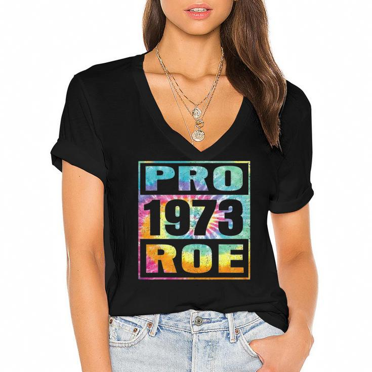 Tie Dye Pro Roe 1973 Pro Choice Womens Rights Women's Jersey Short Sleeve Deep V-Neck Tshirt