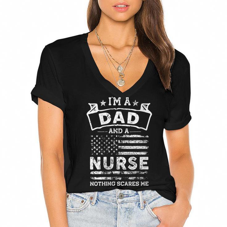 Womens Im A Dad And Nurse Funny Fathers Day & 4Th Of July  Women's Jersey Short Sleeve Deep V-Neck Tshirt
