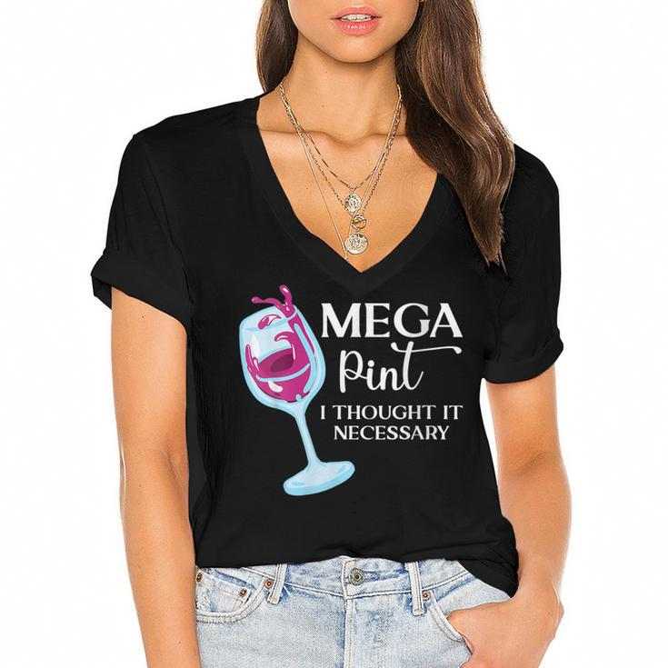 Womens Mega Pint I Thought It Necessary Funny Sarcastic Gifts Wine  Women's Jersey Short Sleeve Deep V-Neck Tshirt