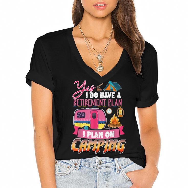 Yes I Do Have A Retirement Plan I Plan On Camping  V3 Women's Jersey Short Sleeve Deep V-Neck Tshirt
