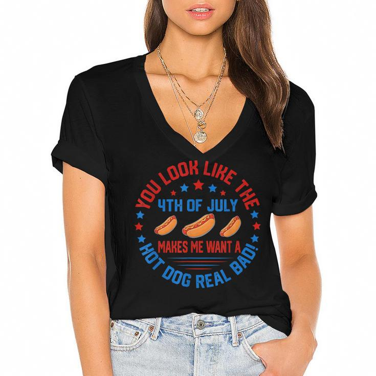 You Look Like 4Th Of July Makes Me Want A Hot Dog Real Bads  Women's Jersey Short Sleeve Deep V-Neck Tshirt