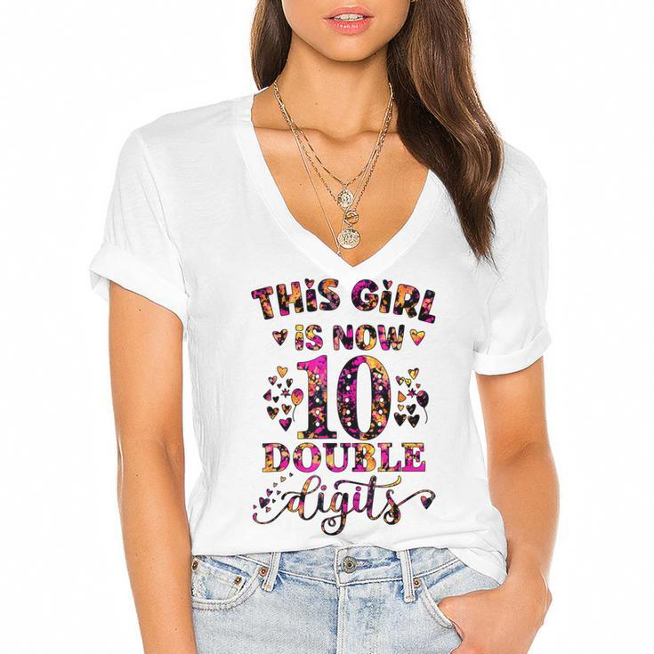10Th Birthday Gift This Girl Is Now 10 Double Digits Tie Dye  Women's Jersey Short Sleeve Deep V-Neck Tshirt