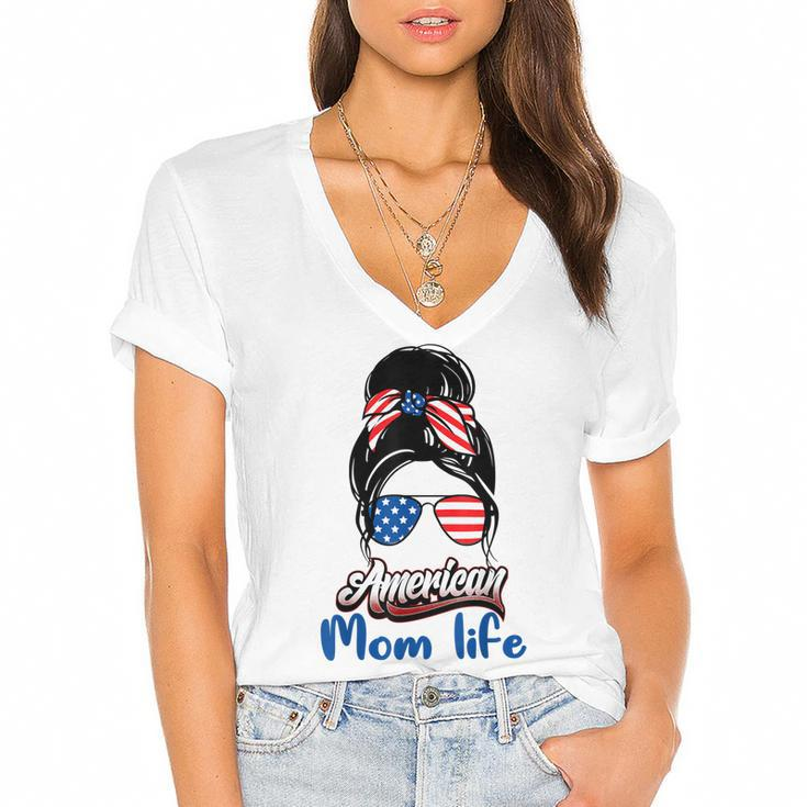 4Th Of July American Mom Life Messy Bun American Mom Life  Women's Jersey Short Sleeve Deep V-Neck Tshirt