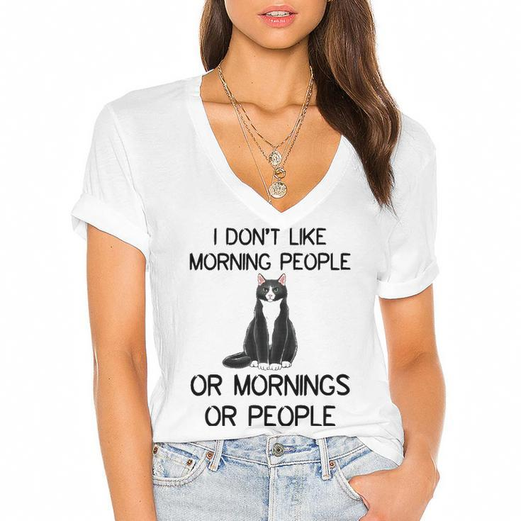 Cat I Dont Like Morning People Or Mornings Or People Women's Jersey Short Sleeve Deep V-Neck Tshirt