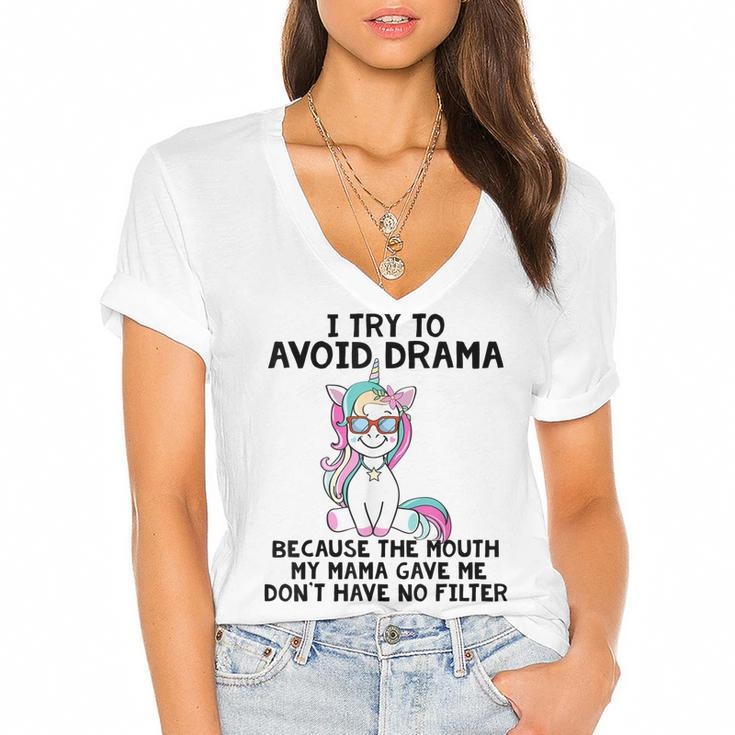 Funny Unicorns I Try To Avoid Drama Because The Mouth  V2 Women's Jersey Short Sleeve Deep V-Neck Tshirt
