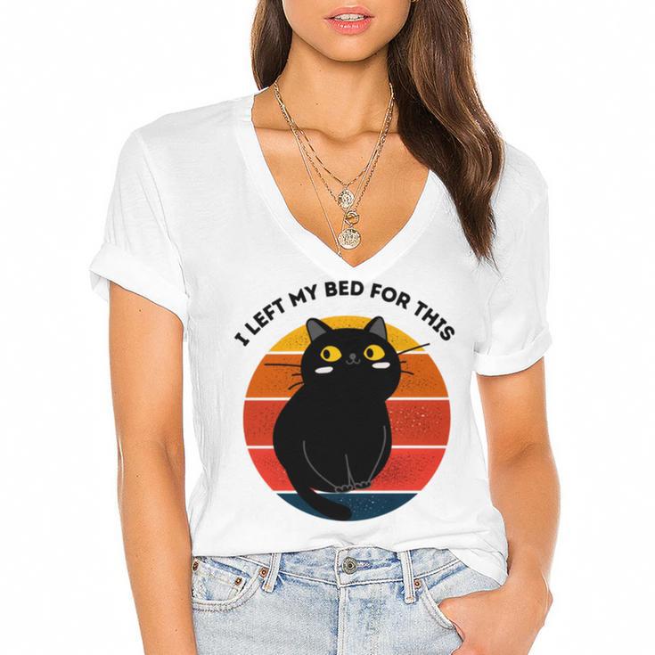 Funny Vintage Black Cat I Left My Bed For This  Women's Jersey Short Sleeve Deep V-Neck Tshirt