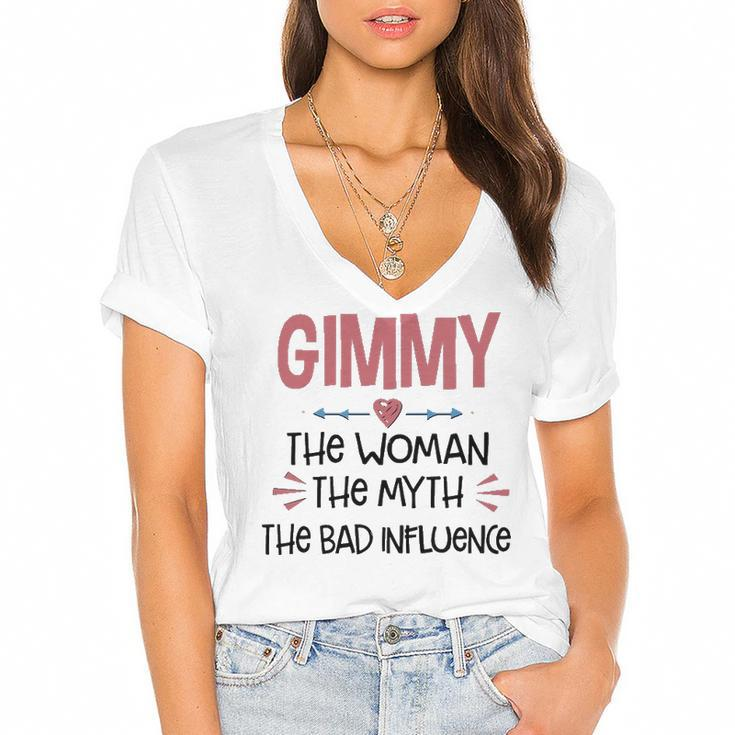 Gimmy Grandma Gift   Gimmy The Woman The Myth The Bad Influence Women's Jersey Short Sleeve Deep V-Neck Tshirt
