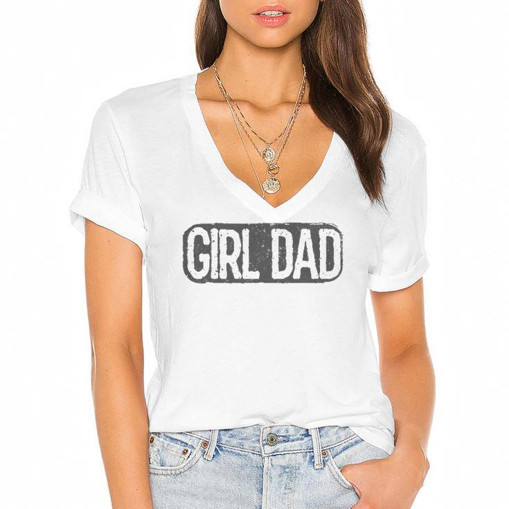 Girl Dad  Vintage Proud Father Of Girl Dad Fathers Day Women's Jersey Short Sleeve Deep V-Neck Tshirt