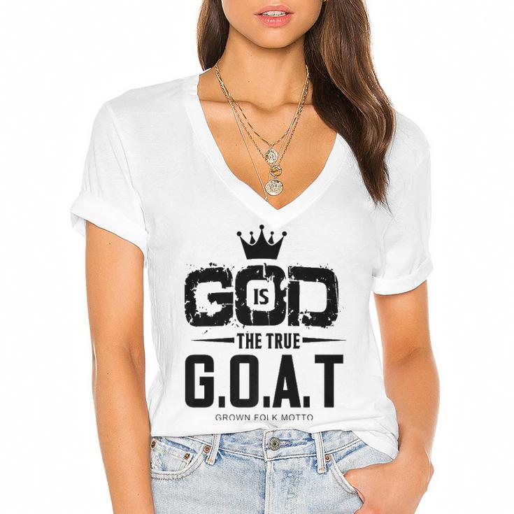 God Is The Greatest Of All Time GOAT Inspirational Women's Jersey Short Sleeve Deep V-Neck Tshirt